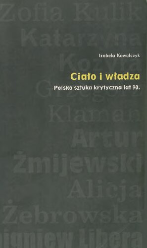 Ciało i władza. Polska sztuka krytyczna lat 90