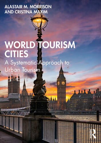 World Tourism Cities: A Systematic Approach to Urban Tourism