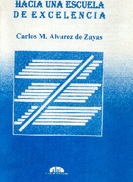Hacia una escuela de excelencia
