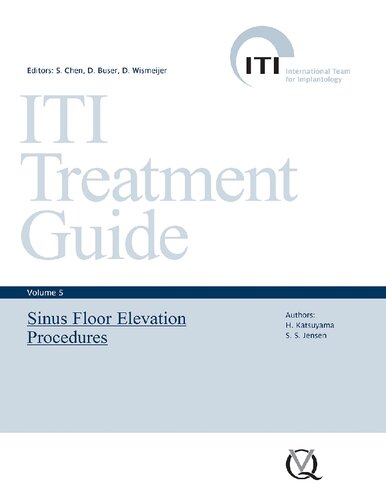 Sinus Floor Elevation Procedures (ITI Treatment Guide, Volume 5) (ITI Treatment Guides)
