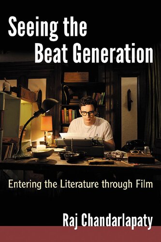 Seeing the Beat Generation: Entering the Literature through Film