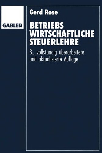 Betriebswirtschaftliche Steuerlehre : Eine Einführung für Fortgeschrittene