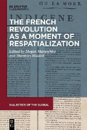 The French Revolution As a Moment of Respatialization
