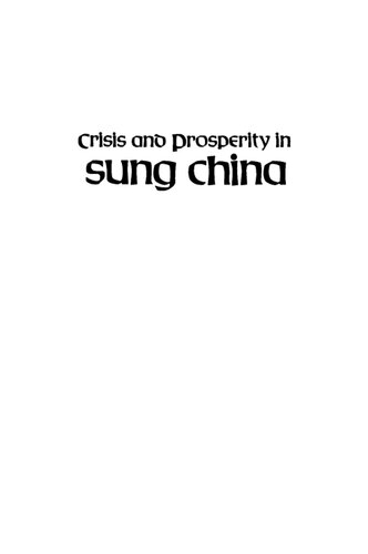 Crisis and Prosperity in Sung China