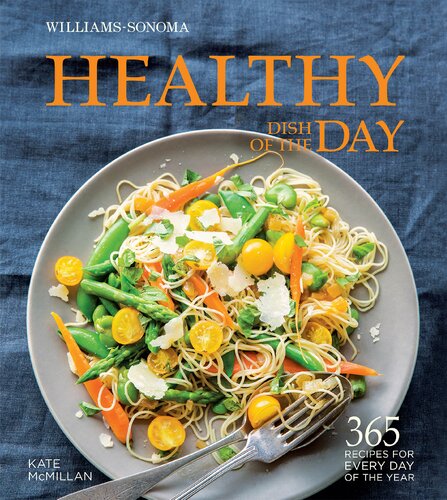 Healthy Dish of the Day (Williams-Sonoma)