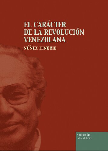 El carácter de la revolución venezolana