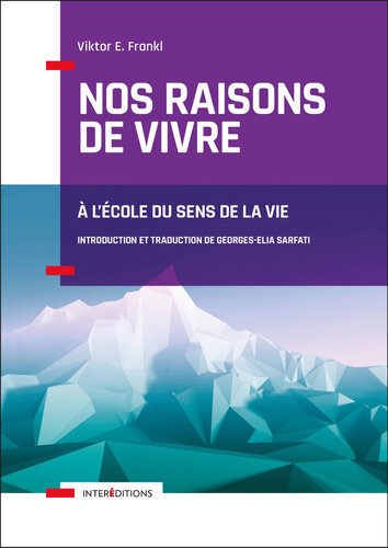 Nos raisons de vivre - 2e éd.