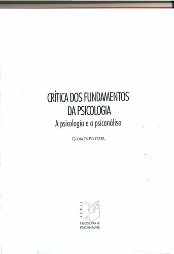 Crítica dos Fundamentos da Psicologia - A psicologia e a psicanálise