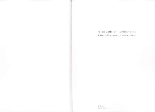 Atmospheres: Architectural Environments. Surrounding Objects