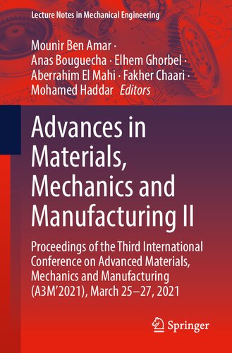 Advances in Materials, Mechanics and Manufacturing II: Proceedings of the Third International Conference on Advanced Materials, Mechanics and ...