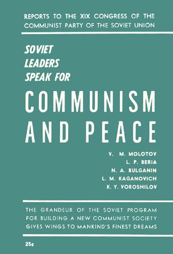 Soviet Leaders Speak for Communism and Peace