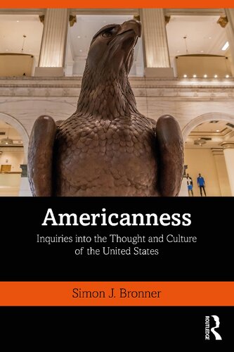 Americanness : inquiries into thought and culture of the United States