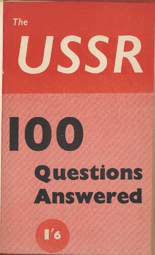 The U.S.S.R. — A Hundred Questions Answered