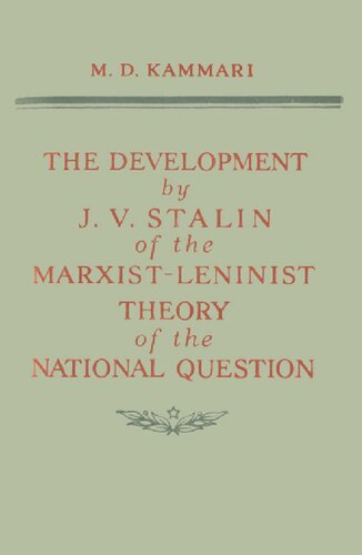 The Development by J. V. Stalin of the Marxist-Leninist Theory of the National Question