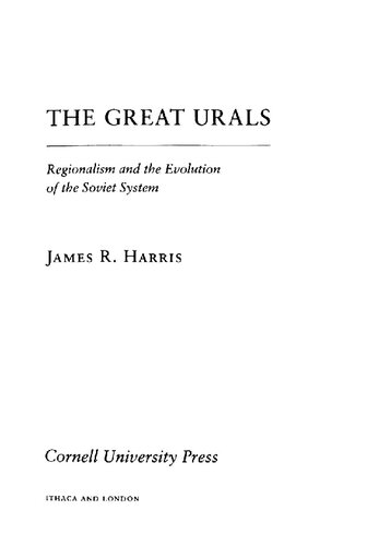 The Great Urals: Regionalism and the Evolution of the Soviet System