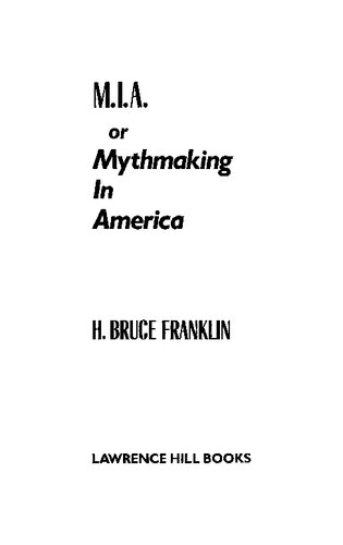 M.I.A. or Mythmaking In America