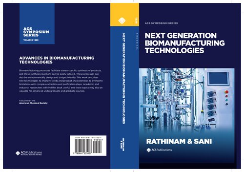 Next Generation Biomanufacturing Technologies