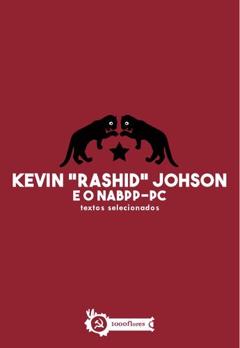 Kevin “Rashid” Johnson e o NABPP-PC – Textos selecionados