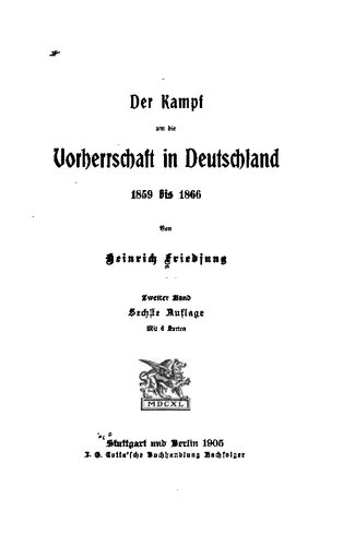 Der Kampf um die Vorherrschaft in Deutschland 1859 bis 1866