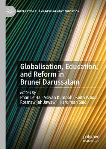 Globalisation, Education, and Reform in Brunei Darussalam
