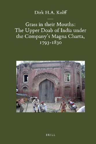 Grass in their Mouths: The Upper Doab of India under the Company's Magna Charta, 1793-1830