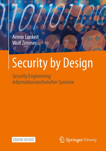 Security by Design: Security Engineering informationstechnischer Systeme