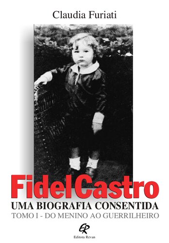 Fidel Castro - Uma Biografia Consentida