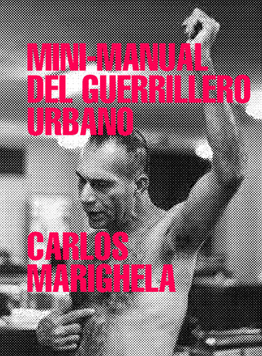 Mini Manual del Guerrillero Urbano: Llamado al Pueblo Brasileño