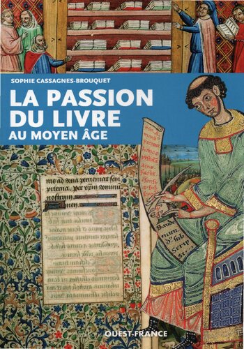 La passion du livre au Moyen-Âge