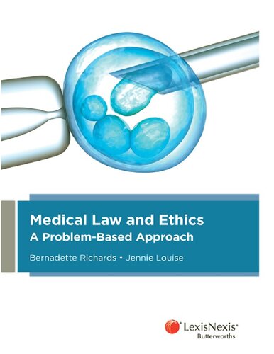 Medical law and ethics : a problem-based approach