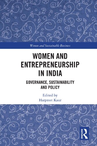 Women and Entrepreneurship in India: Governance, Sustainability and Policy