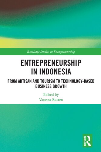 Entrepreneurship in Indonesia: From Artisan and Tourism to Technology-based Business Growth