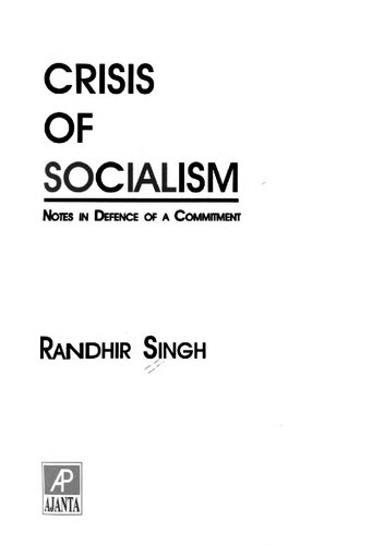 Crisis of Socialism: Notes in Defence of a Commitment