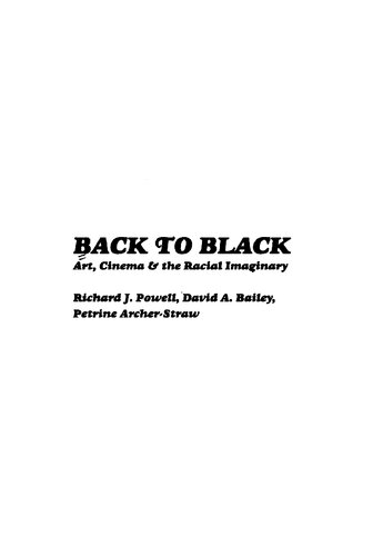 Back to Black: Art, cinema and the racial imaginary
