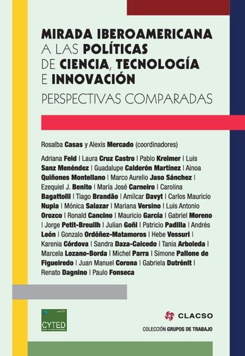 Mirada iberoamericana a las políticas de ciencia, tecnología e innovación : perspectivas comparadas