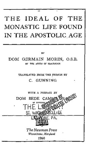 The Ideal of the Monastic Life found in the Apostolic Age