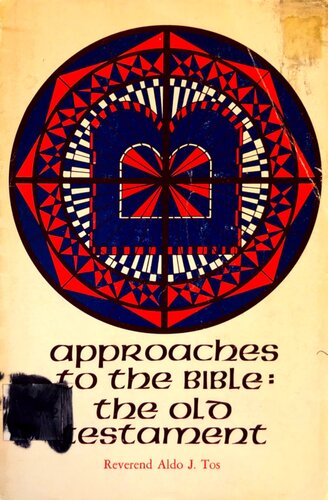 Approaches to the Bible: The Old Testament