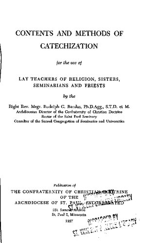 Contents and Methods of Catechization for the Use of Lay Teachers of Religion, Sisters, Seminarians and Priests