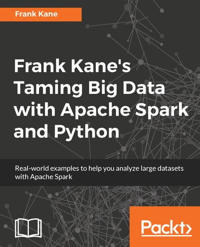 Frank Kane\'s Taming Big Data with Apache Spark and Python