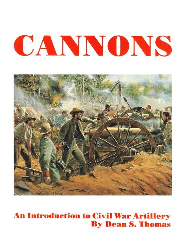 Cannons: An Introduction to Civil War Artillery