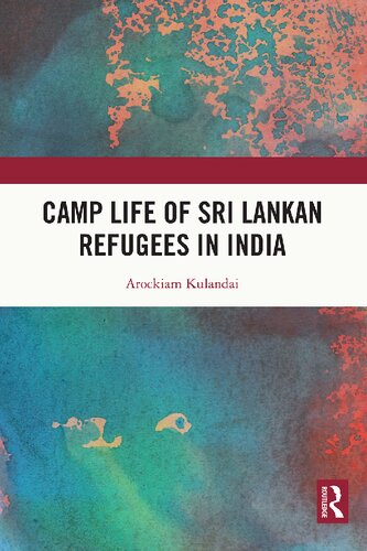Camp Life of Sri Lankan Refugees in India