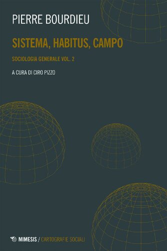 Sociologia generale. Sistema, habitus, campo