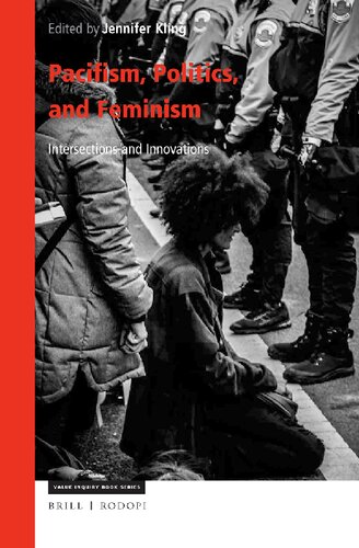 Pacifism, Politics, and Feminism: Intersections and Innovations