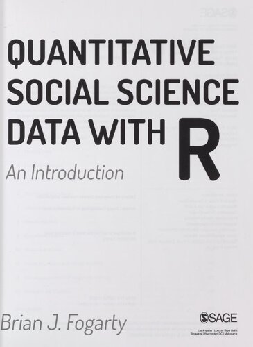 Quantitative Social Science Data with R: An Introduction