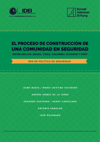 El proceso de construcción de una comunidad en seguridad entre Bolivia, Brasil, Chile, Colombia, Ecuador y Perú : Red de Política de Seguridad