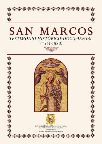 San Marcos : testimonio histórico-documental (1551-1820)