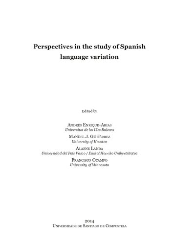 Perspectives in the study of Spanish language variation