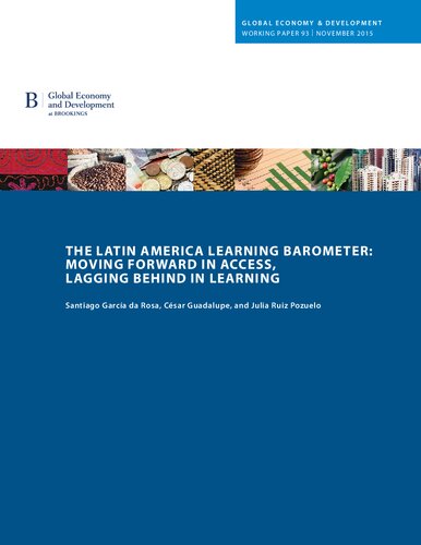 The Latin America learning barometer: Moving forward in access, lagging behind in learning