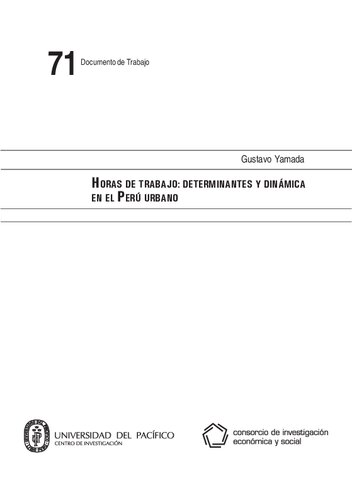 Horas de trabajo : determinantes y dinámica en el Perú urbano