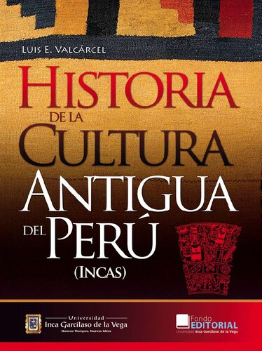 Historia de la cultura antigua del Perú (Incas)